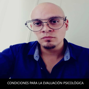 Condiciones para la evaluación psicológica