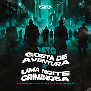Gosta de Aventura X uma Noite Criminosa