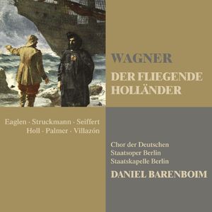 Der fliegende Holländer (The Flying Dutchman), Act 1:"Durch Sturm und bösen Wind verschlagen" (Dutchman, Daland)