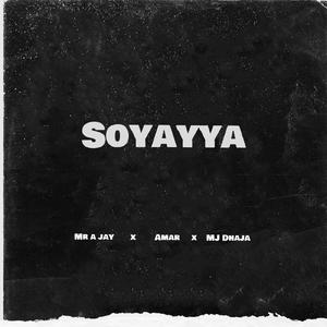 Soyayya (feat. Amar & MJ Dhaja)