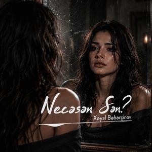 Necəsən Sən?