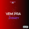 Dj Sorriso da Maré - Vem pra Disney