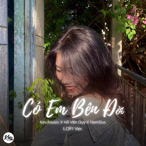 Có Em Bên Đời (Lofi Version)