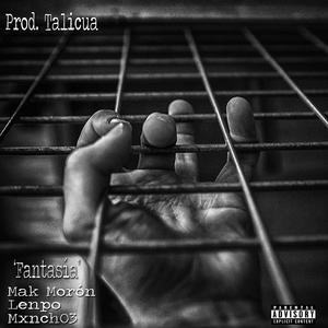 Fantasía (feat. Lenpo & Mxnch03)
