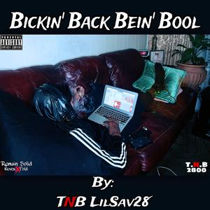Bickin' Back Bein' Bool