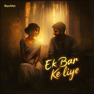 Ek Bar Ke Liye (Alternate)