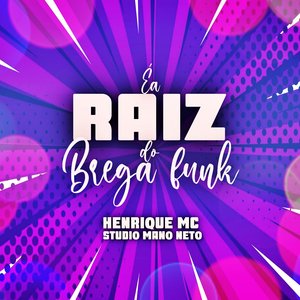 Éa Raiz do Brega Funk