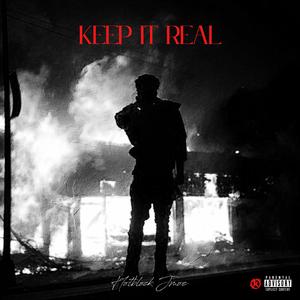 Keep It Real