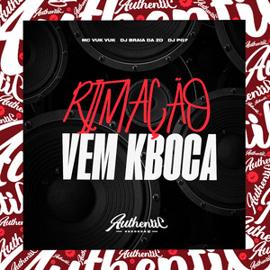 Ritmação Vem Kboca