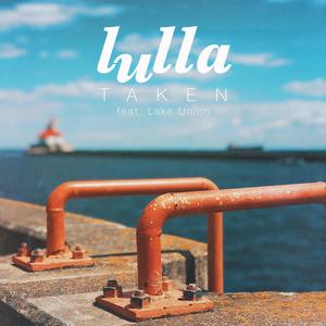 Taken (feat. Lake Union)