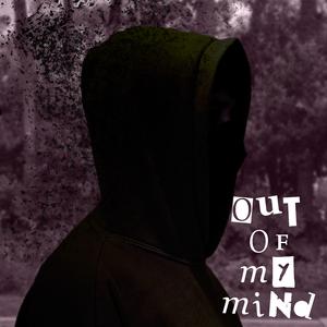 Out of My Mind (feat. Kristopher)