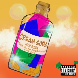 Cream Soda (feat. Ham Bome)