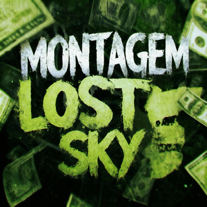 MONTAGEM LOST SKY