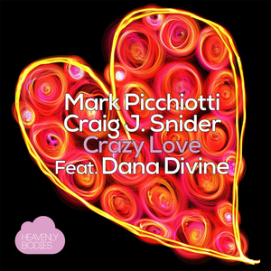 Crazy Love(Mark Picchiotti's Crazy Love Dub)