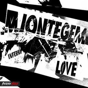 MONTEGEM INFERNO LOVE