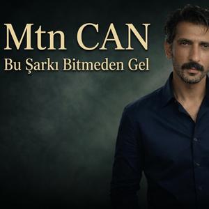 Bu Şarkı Bitmeden Gel
