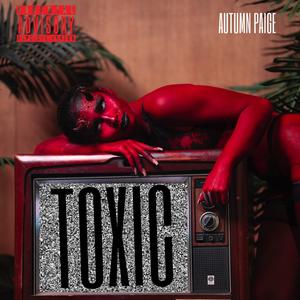 Toxic