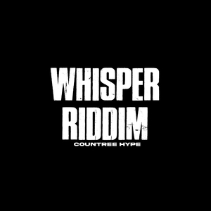 Whisper Riddim