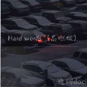 Hard words（高燃版）