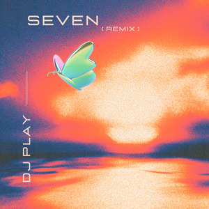 Seven (Remix)