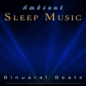 Binaural Beats Deep Sleep