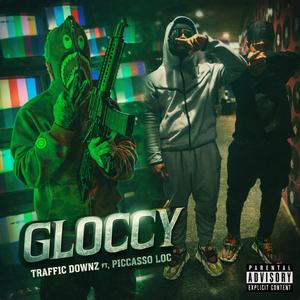 Gloccy (feat. Piccasso Loc)