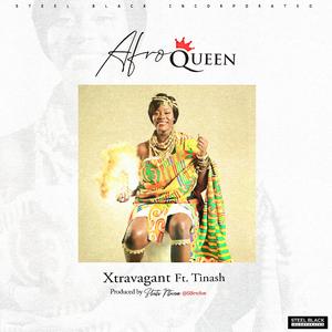 Afro Queen (feat. Xtravagant, Tinashblu & Skutasas)