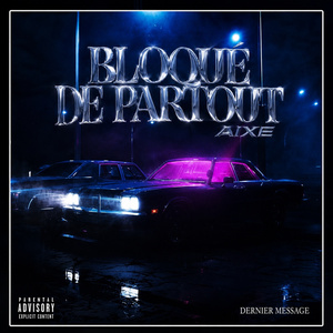 Bloqué de partout