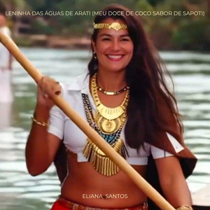 Leninha Das Águas De Arati (Meu Doce De Coco Sabor De Sapoti)