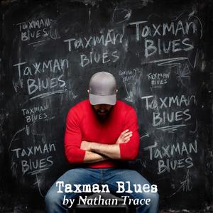Taxman Blues