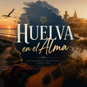 Huelva en el Alma
