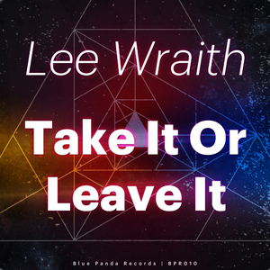 Take It Or Leave It (Original Mix)