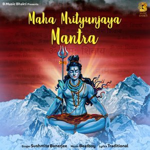 Maha Mrityunjaya Mantra