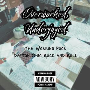 Overworked and Underjoyed
