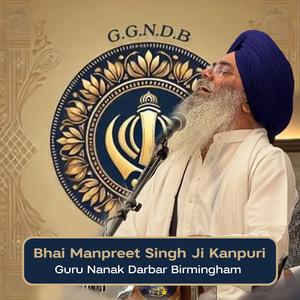 Anand Sahib (feat. Bhai Manpreet Singh Ji Kanpuri)