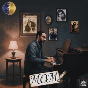Mom (feat. Sadegh)