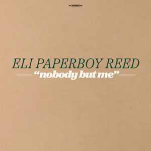 Nobody But Me