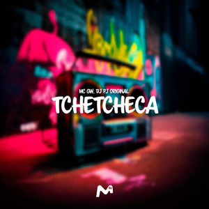 TCHETCHECA