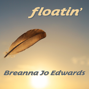 Floatin'