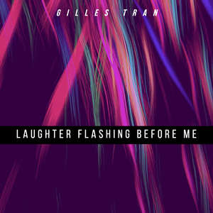 Laughter Flashing Before Me