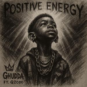Positive Energy (feat. Q2Coo)