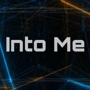 Into Me
