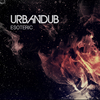 Urbandub - When Love Is Not An Answer