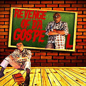 Revenge of Da Gospel (Feat. Lavoisier, K-Nine, Brinson, Lita Rodi, Gifted, Excelsius & Mahogany Jones)