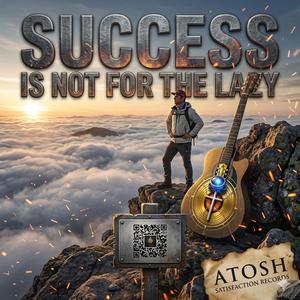 SUCCESS IS NOT FOR THE LAZY
