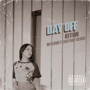 Day Off (Niteshift Factory Remix)