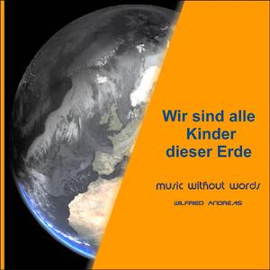 Wir sind alle Kinder dieser Erde (Radio Mix)