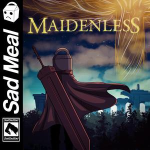 Maidenless