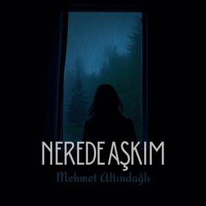 Nerede Aşkım (Alternate Version)