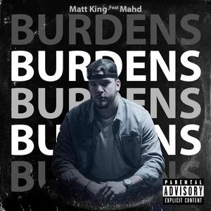 Burdens (feat. Mahd)